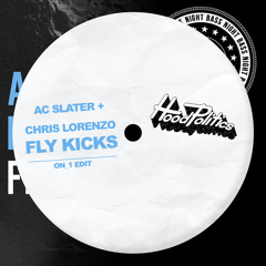 AC Slater & Chris Lorenzo - Fly Kicks (Wax Motif Remix) [ON_1 Edit]