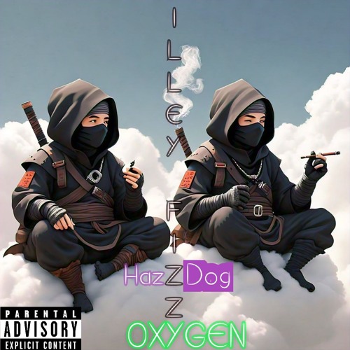 OxyGen (feat. HazzDog)