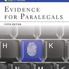 Access EPUB 📭 Evidence for Paralegals 5e (Aspen College) by  Joelyn D. Marlowe [PDF