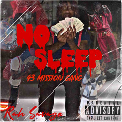 Rah Savage - No Sleep