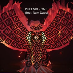 PHEENIX - ONE (feat. Ram Dass)