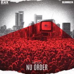 NEOH - Nu Order (Original Mix)