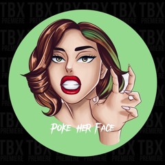 Premiere: Skurt - Poke Her Face (EDIT)