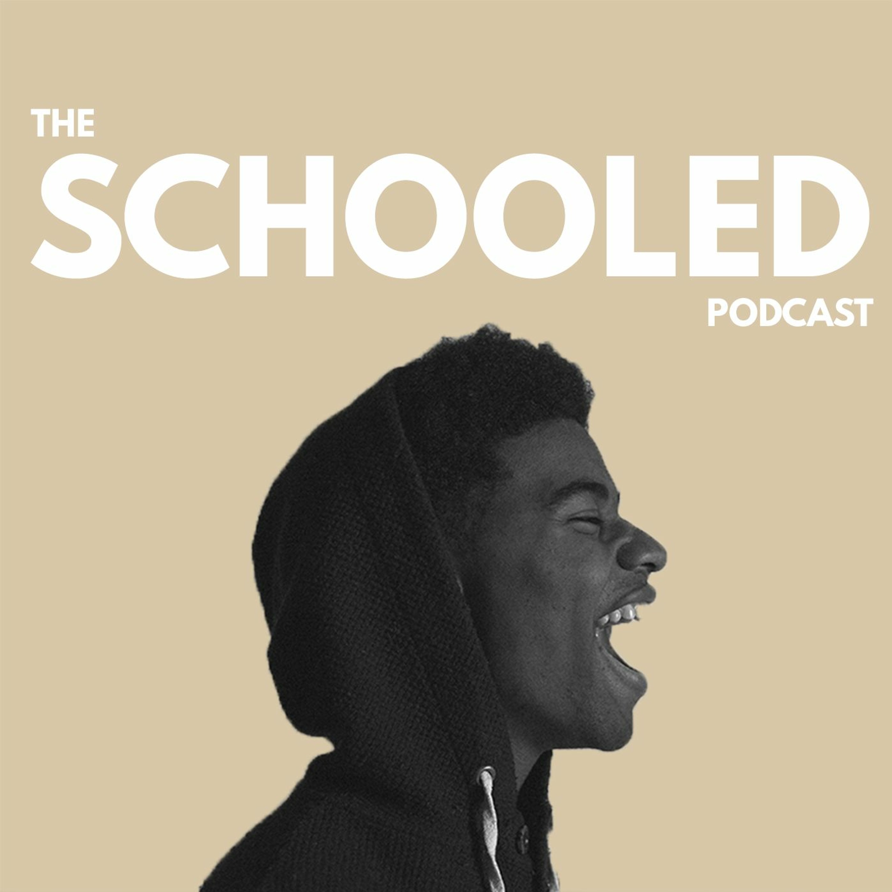 The Schooled Podcast