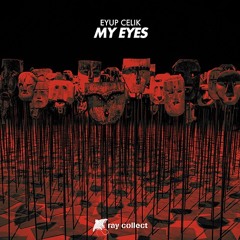 Eyup Celik - My Eyes