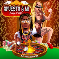 Baby Angel, Gallego - Apuesta A Mi