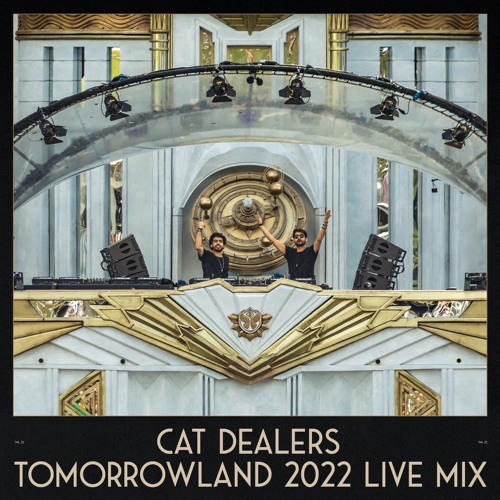 Cat Dealers Live At Tomorrowland Belgium 2022 Mainstage