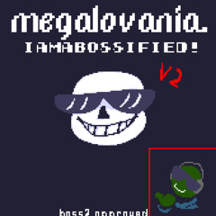 Megalovania [Bossified V2]
