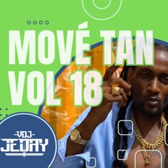 Mové Tan Vol 18 - Mix Trap - Mix Drill - by Dj Jeday - 971 - 972 - 973