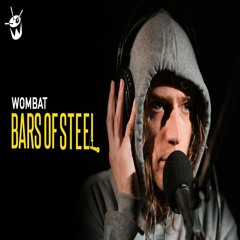 Wombat | Bars Of Steel (Song Only)