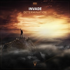 INVADE - Determination