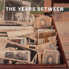 The Years Between (Songwriter Demo)