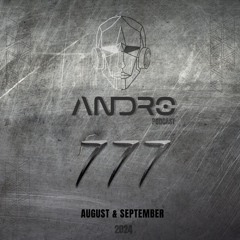 777 Podcast | August & September '24 (Melodic Techno - Indie Dance- Progressive House) promo tracks