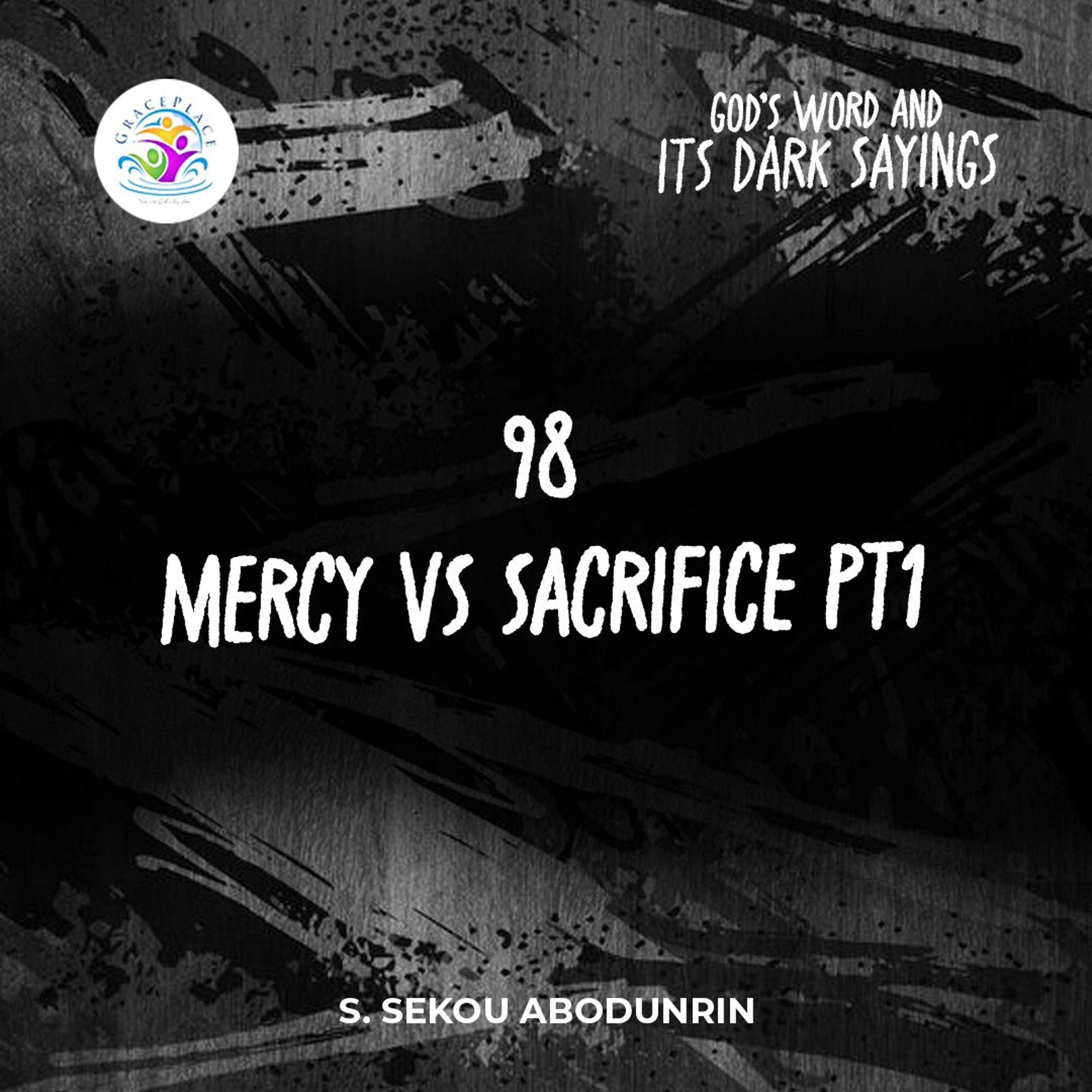 Mercy Vs Sacrifice Pt1 (SA241229) episode artwork