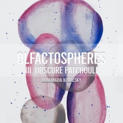Olfactospheres: III. Obscure Patchouli