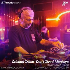 Cristian Croce - Don't Give A Monkeys (*Milano) - 15-Feb-23