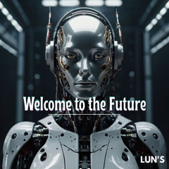 Welcome to the future