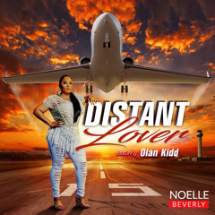 Distant Lover featuring Olan Kidd