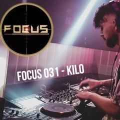 FOCUS 031 - Kilo