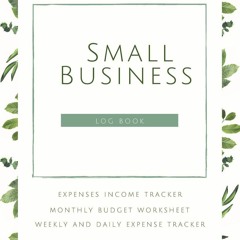 [PDF] Download Small Business Logbook Expenses Income Tracker Monthly Budget