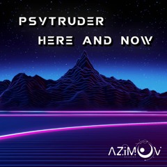 Psytruder - Here And Now [195]