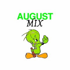 August Mix (Bad Transitions Edition) :)