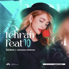 Tehran Feat 10(Dj Barbod & Mohamad Mouryani)Haamim&Tataloo&Armin Zarei&Alireza Talischi پاپ جدید