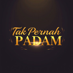 Tak Pernah Padam