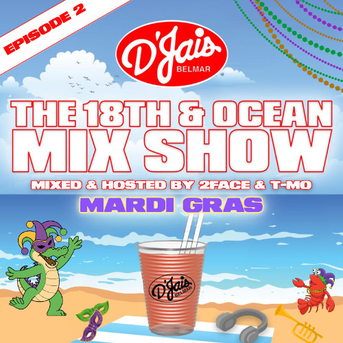 EPISODE 02: Mardi Gras Party | D'Jais Belmar Summer '25