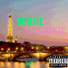 Boujie - Mad As'F