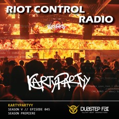 KARTYPARTYY- Riot Control Radio 045