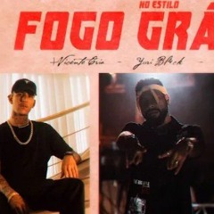 No Estilo Fogo Grátis Yuri Bl4ck Feat. Piu Trap - Vicente Cria