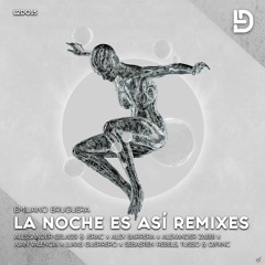 Emiliano Bruguera - La Noche Es Así (Sebastien Rebels, Tusso & DJFXNC Remix)