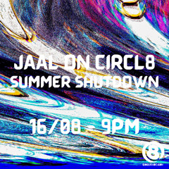 Summer Shutdown for Circl8 Radio - 16/08/2025