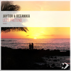 Jaytor & Oceanika - Dreamed I Was (Original Mix)