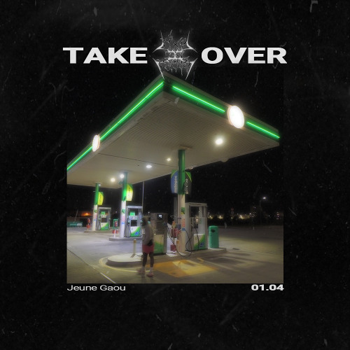 [051] Jeune Gaou Takeover - 01.04.25