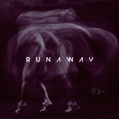 RUNAWAY (PROD. BY IVY)
