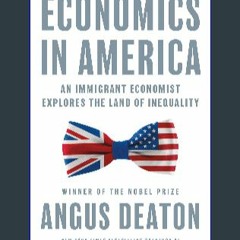 [EBOOK] 📕 Economics in America: An Immigrant Economist Explores the Land of Inequality [PDF EPUB K
