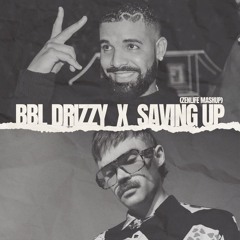 BBL Drizzy x Saving Up (ZENLIFE Mashup)