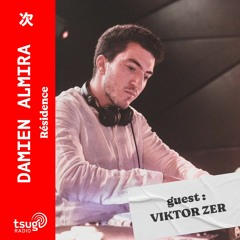 Damien Almira invite VIKTOR ZER "Vinyl Session"