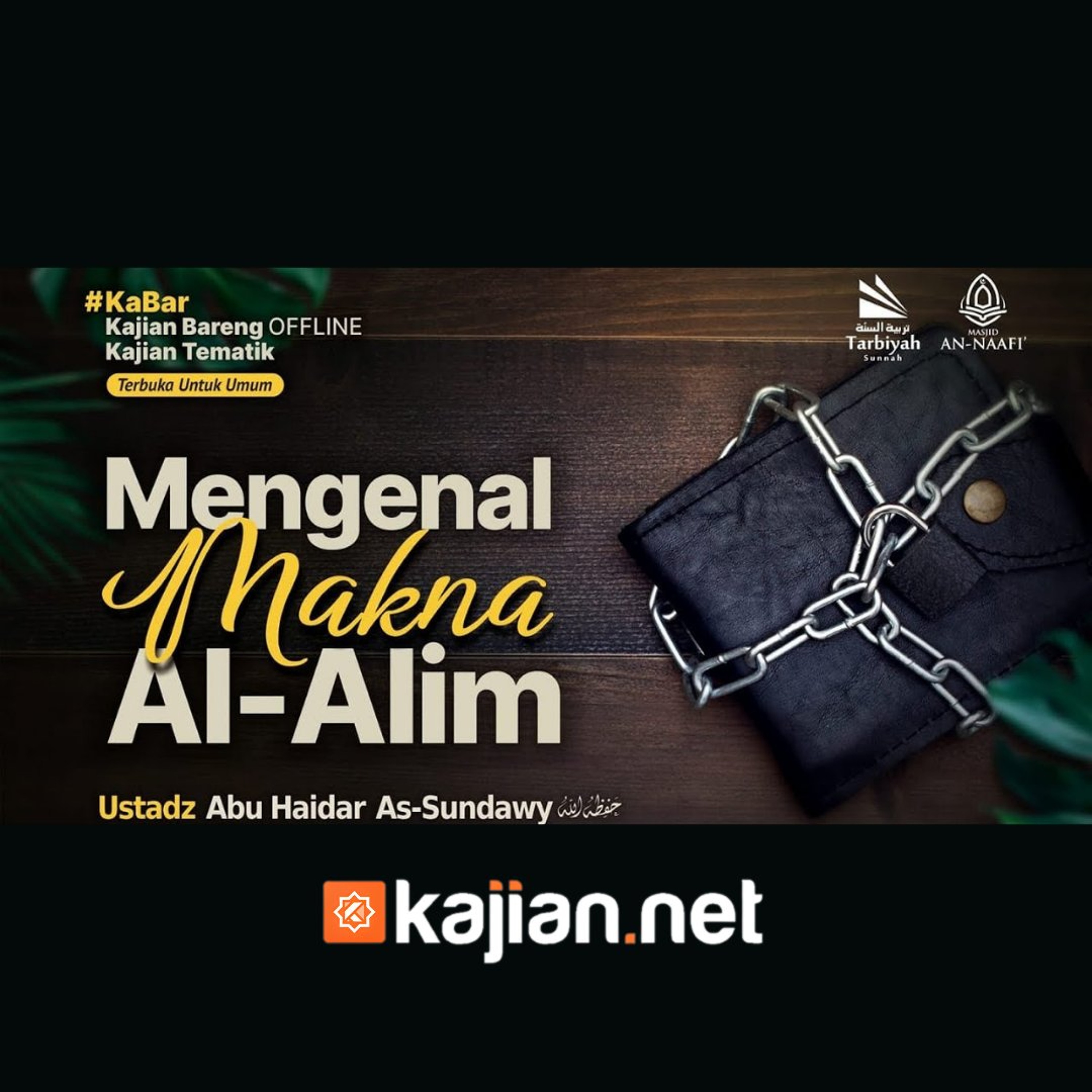 Mengenal Makna Al-Alim -(Fiqih Asmaul Husna) #17a - Ustadz Abu Haidar As-Sundawy حفظه الله episode artwork
