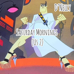 Saturday Mornings (Us 2)