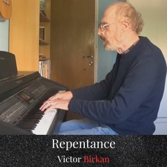 Repentance -Improvised Piano Piece