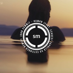 John Summit - Human (feat. Echoes) [Apollo Xo Extended Remix]