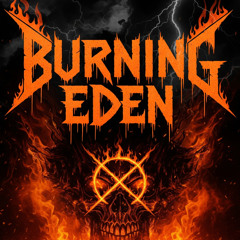 BURNING EDEN