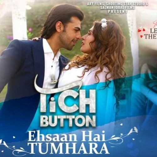 Ehsaan Hai Tumhara I Full Song I Tich Button | Farhan Saeed, Jonita Gandhi