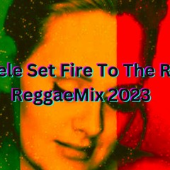 FREE Adele Set Fire To The Rain ReggaeRemix