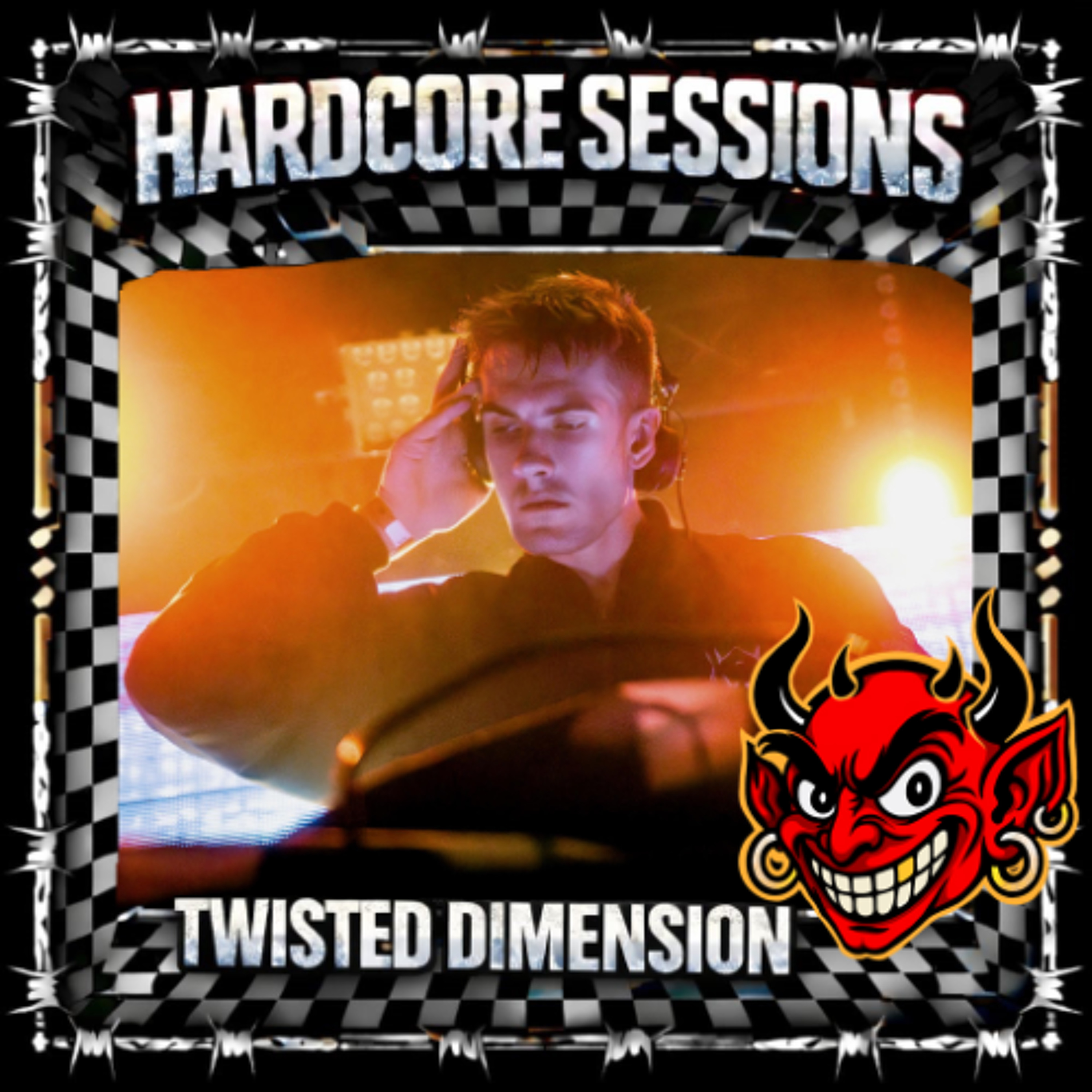 HARDCORE SESSIONS #.004 TWISTED DIMENSION episode artwork