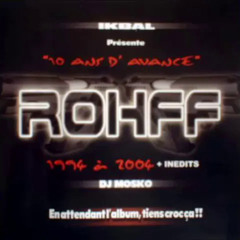 Rohff - 10 Ans D'avance (1994/2004) - 2004 (MIXTAPE)