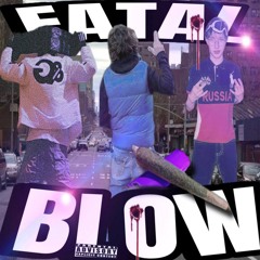 Fatal Blow (feat. Wocko,FRDDBO1)